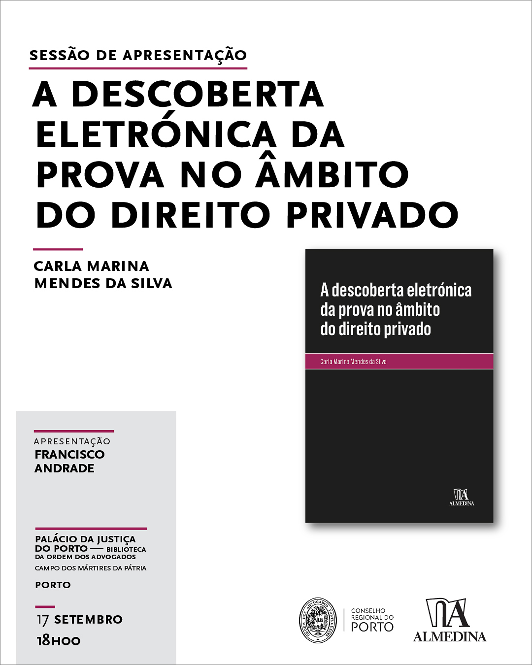 Apresentação do livro: 'A descoberta Eletrónica da Prova no Âmbito do Direito Privado'